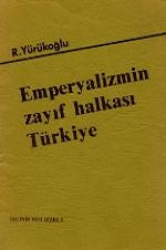 Emperyalizmin Zayıf Halkası Türkiye-2